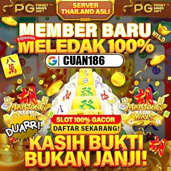 CUAN186: Situs Permainan Scatter Paling Populer Kasih Jp Cuan Untuk Member